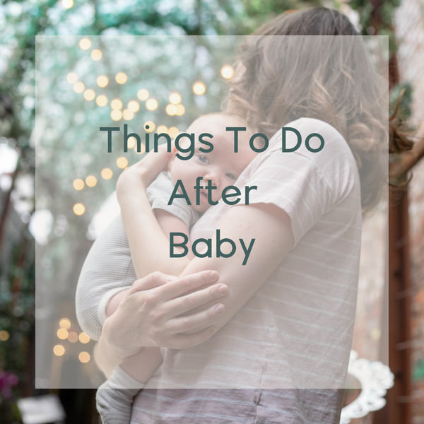 Things to Do After Baby LYNA